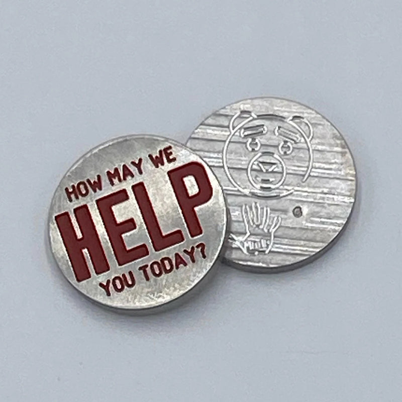 Handmade Ted "How May We Help You Today?" Ball Marker